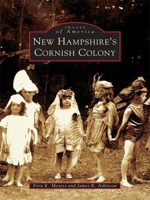 Title details for New Hampshire's Cornish Colony by Fern K. Meyers - Available